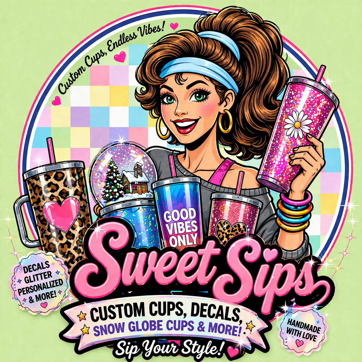 Sweet Sips Custom Cups